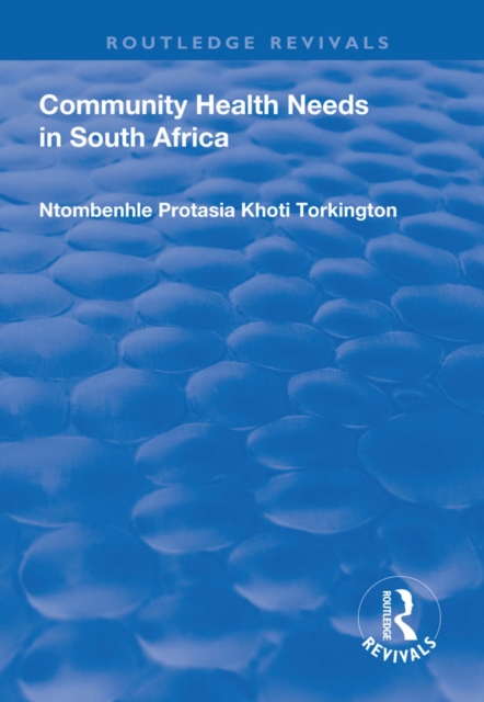 Community Health Needs in South Africa, PDF eBook
