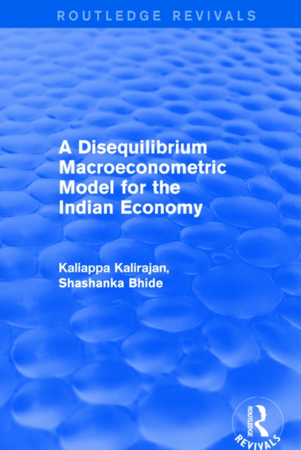 A Disequilibrium Macroeconometric Model for the Indian Economy, EPUB eBook