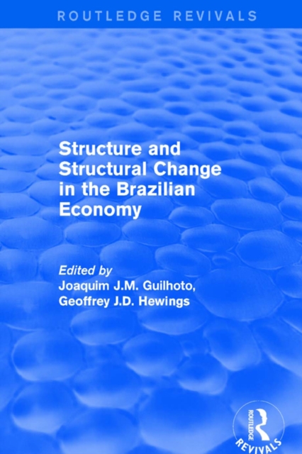 Revival: Structure and Structural Change in the Brazilian Economy (2001), EPUB eBook