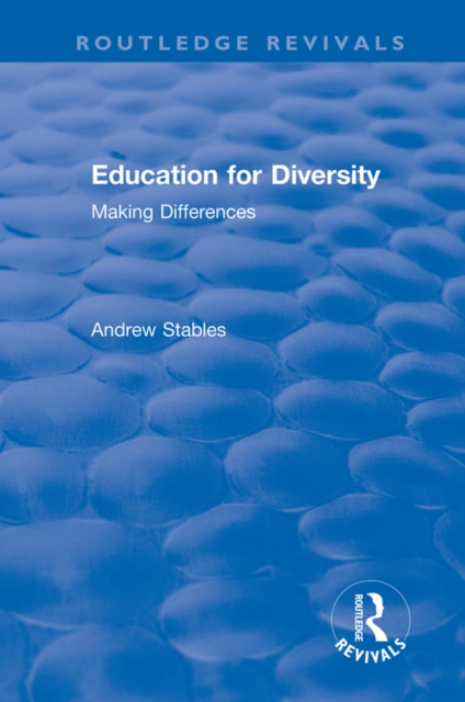 Education for Diversity : Making Differences, EPUB eBook