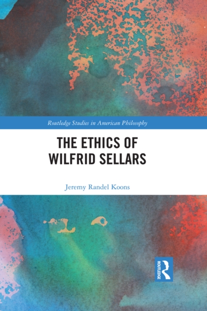 The Ethics of Wilfrid Sellars, EPUB eBook
