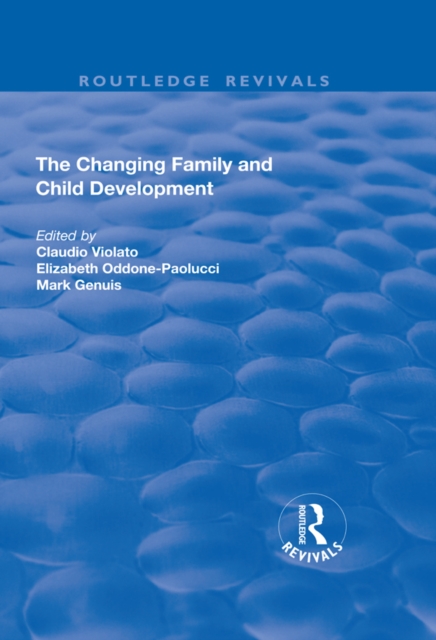 The Changing Family and Child Development, PDF eBook