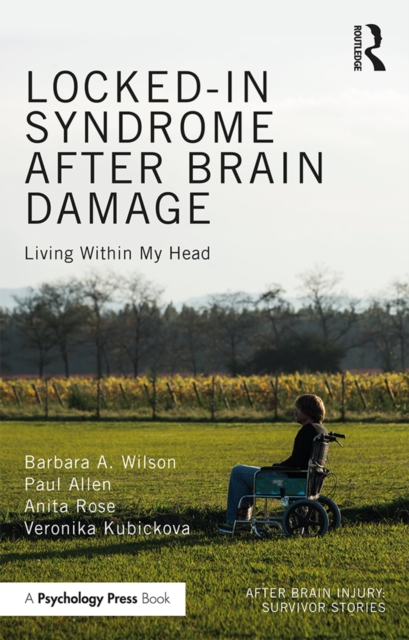 Locked-in Syndrome after Brain Damage : Living within my head, EPUB eBook