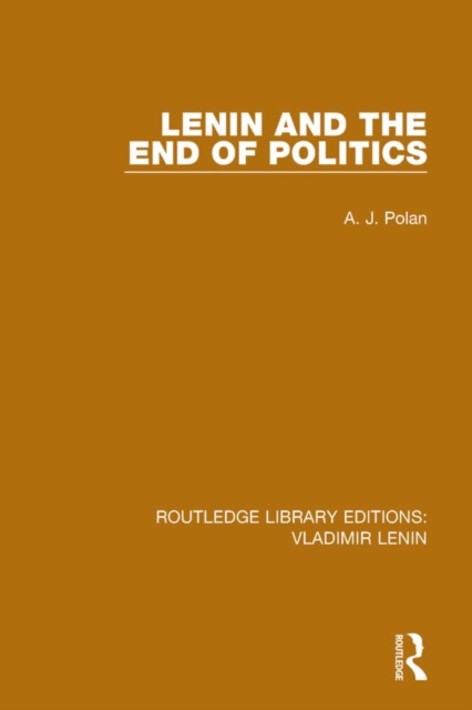 Lenin and the End of Politics, PDF eBook