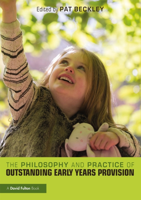 The Philosophy and Practice of Outstanding Early Years Provision, PDF eBook
