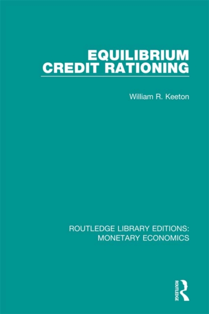 Equilibrium Credit Rationing, PDF eBook