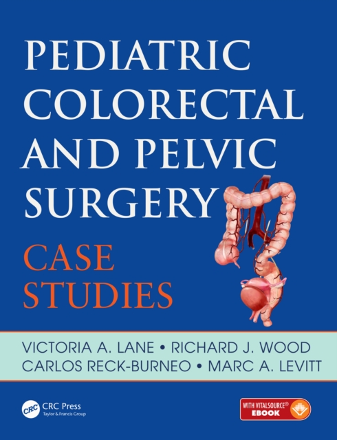 Pediatric Colorectal and Pelvic Surgery : Case Studies, PDF eBook