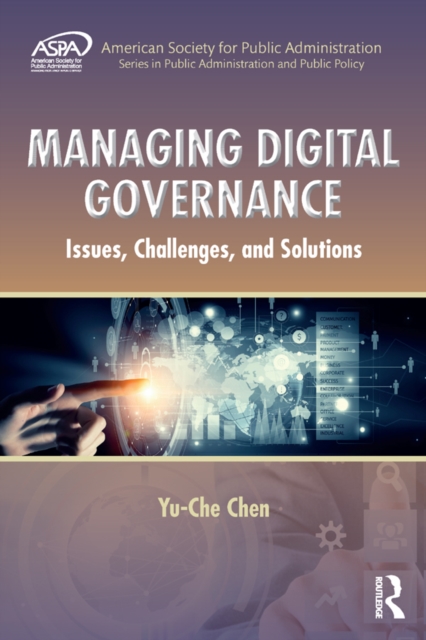Managing Digital Governance : Issues, Challenges, and Solutions, EPUB eBook