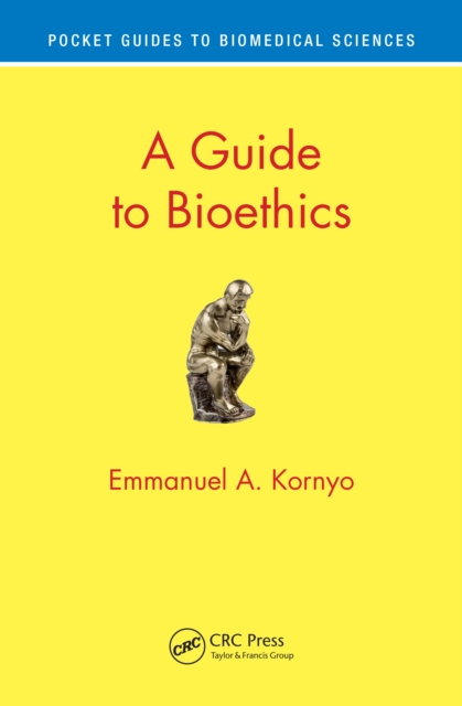 A Guide to Bioethics, PDF eBook