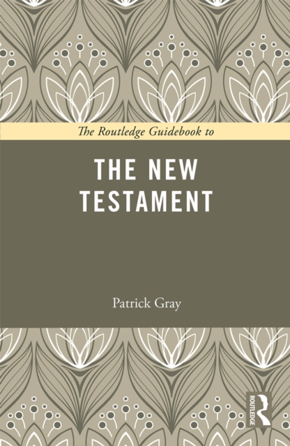 The Routledge Guidebook to The New Testament, PDF eBook