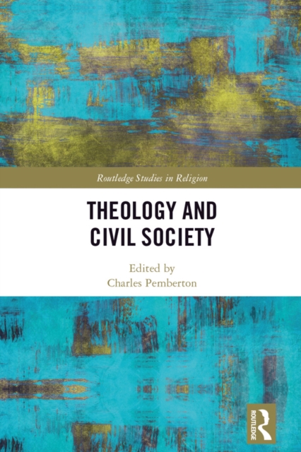 Theology and Civil Society, EPUB eBook