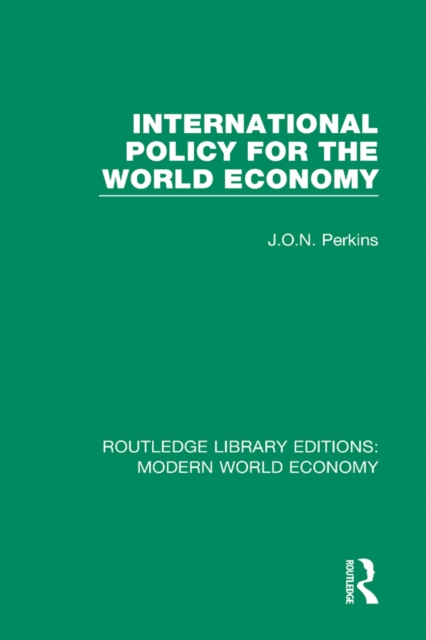 International Policy for the World Economy, PDF eBook