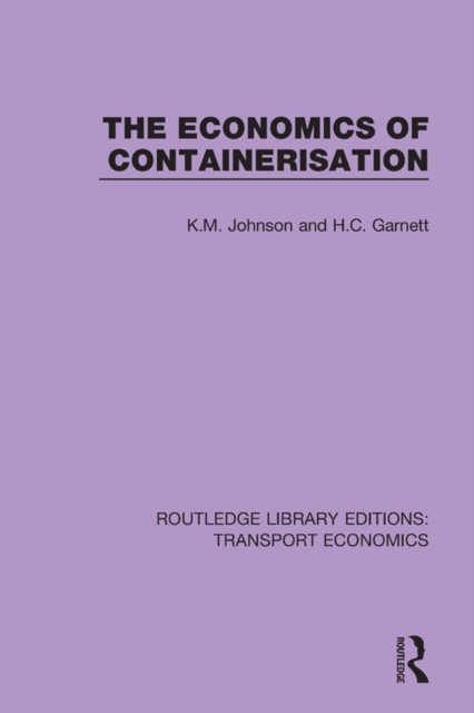The Economics of Containerisation, PDF eBook