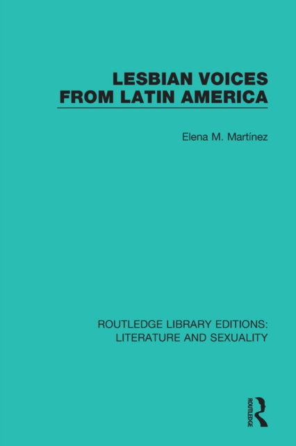 Lesbian Voices From Latin America, EPUB eBook