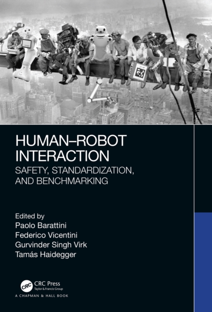 Human-Robot Interaction : Safety, Standardization, and Benchmarking, EPUB eBook