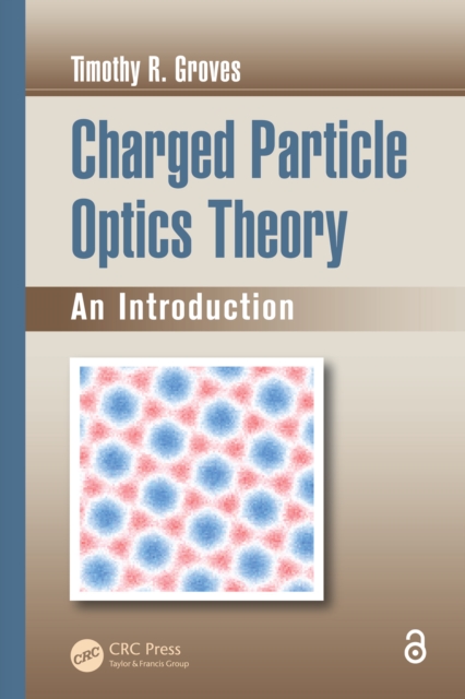 Charged Particle Optics Theory : An Introduction, EPUB eBook