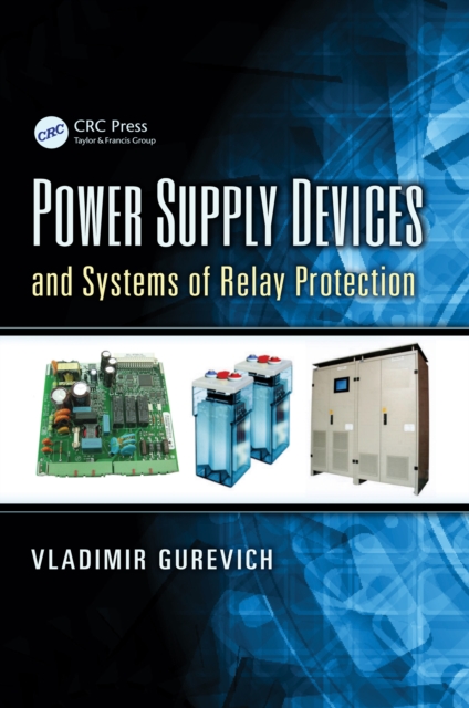 Power Supply Devices and Systems of Relay Protection, EPUB eBook