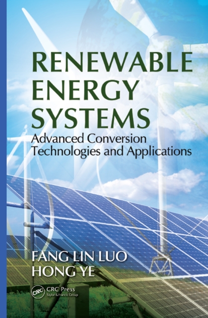 Renewable Energy Systems : Advanced Conversion Technologies and Applications, EPUB eBook