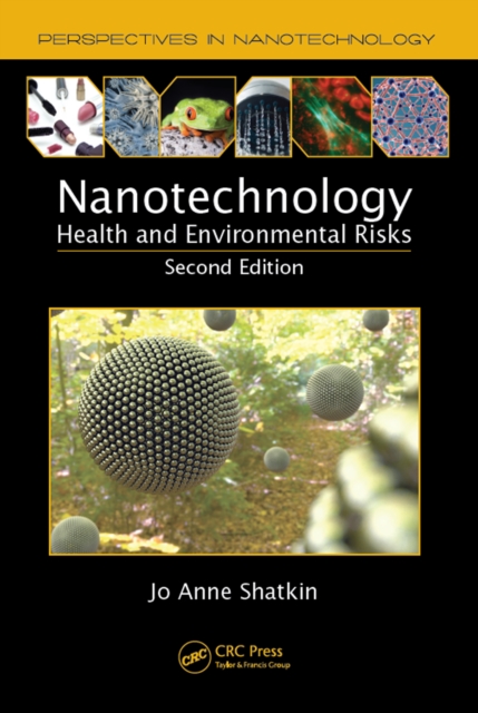 Nanotechnology : Health and Environmental Risks, Second Edition, EPUB eBook