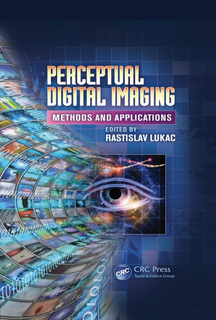 Perceptual Digital Imaging : Methods and Applications, EPUB eBook