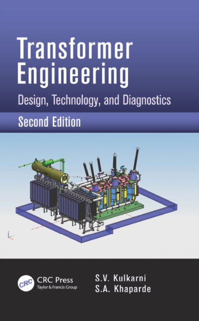 Transformer Engineering : Design, Technology, and Diagnostics, Second Edition, EPUB eBook
