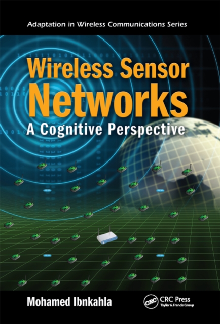 Wireless Sensor Networks : A Cognitive Perspective, EPUB eBook