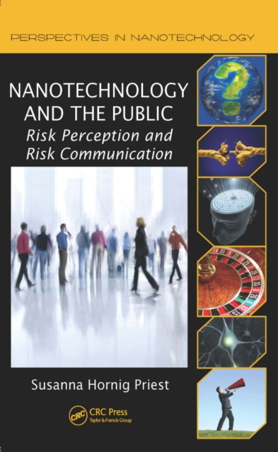 Nanotechnology and the Public : Risk Perception and Risk Communication, EPUB eBook