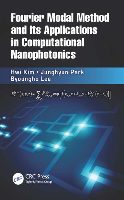 Fourier Modal Method and Its Applications in Computational Nanophotonics, EPUB eBook