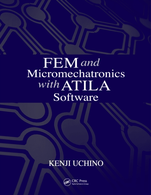 FEM and Micromechatronics with ATILA Software, EPUB eBook