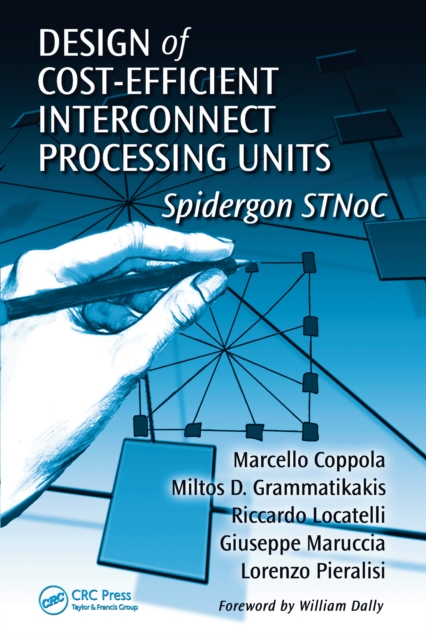 Design of Cost-Efficient Interconnect Processing Units : Spidergon STNoC, EPUB eBook