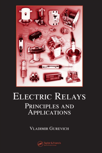 Electric Relays : Principles and Applications, EPUB eBook