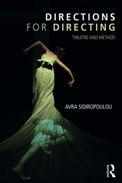 Directions for Directing : Theatre and Method, EPUB eBook