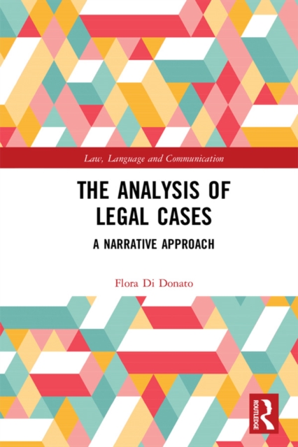 The Analysis of Legal Cases : A Narrative Approach, EPUB eBook