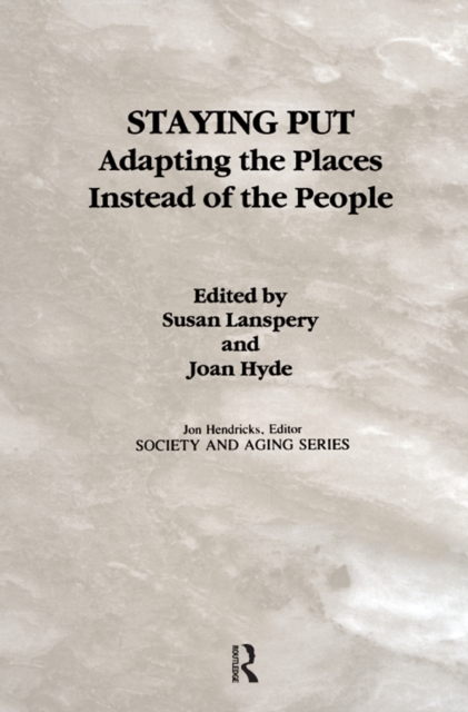 Staying Put : Adapting the Places Instead of the People, PDF eBook
