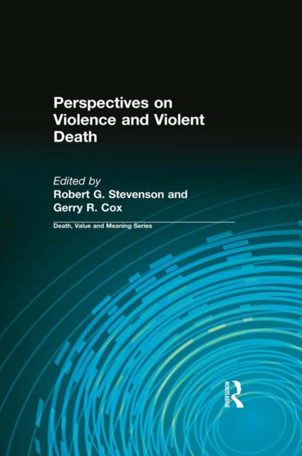 Perspectives on Violence and Violent Death, PDF eBook