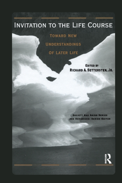 Invitation to the Life Course : Towards new understandings of later life, EPUB eBook