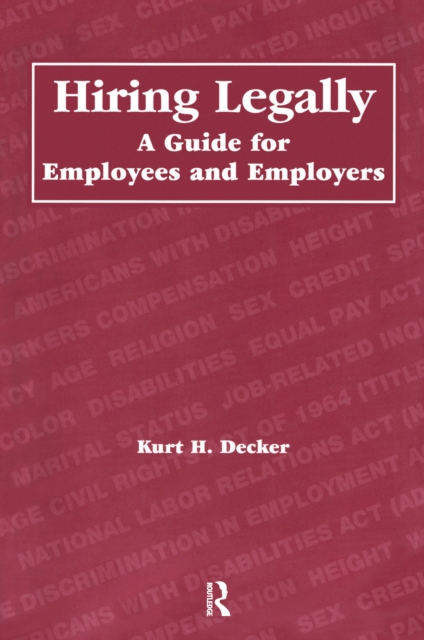 Hiring Legally : A Guide for Employees and Employers, EPUB eBook
