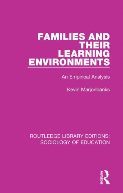 Families and their Learning Environments : An Empirical Analysis, EPUB eBook