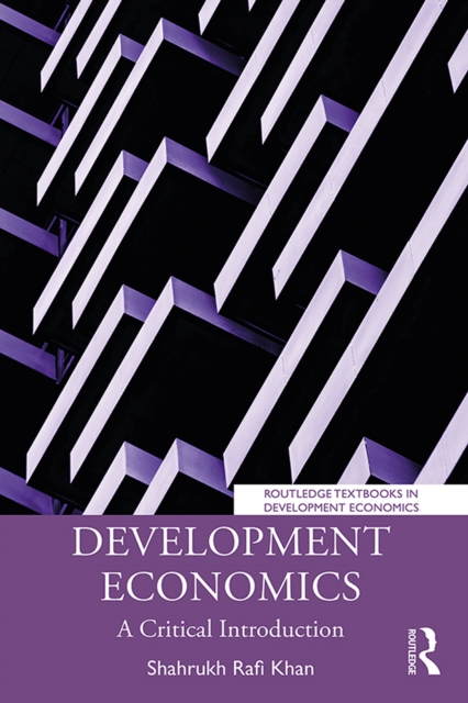 Development Economics : A Critical Introduction, EPUB eBook