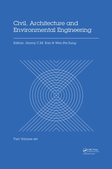 Civil, Architecture and Environmental Engineering : Proceedings of the International Conference ICCAE, Taipei, Taiwan, November 4-6, 2016, PDF eBook