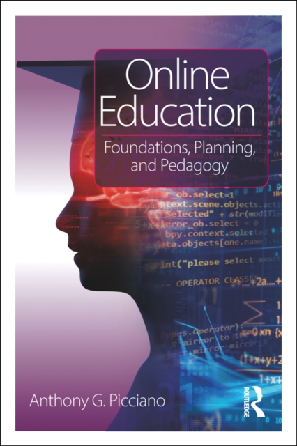 Online Education : Foundations, Planning, and Pedagogy, EPUB eBook