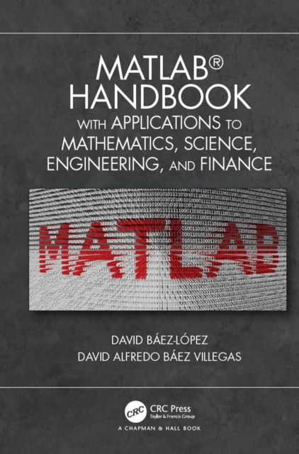MATLAB Handbook with Applications to Mathematics, Science, Engineering, and Finance, PDF eBook
