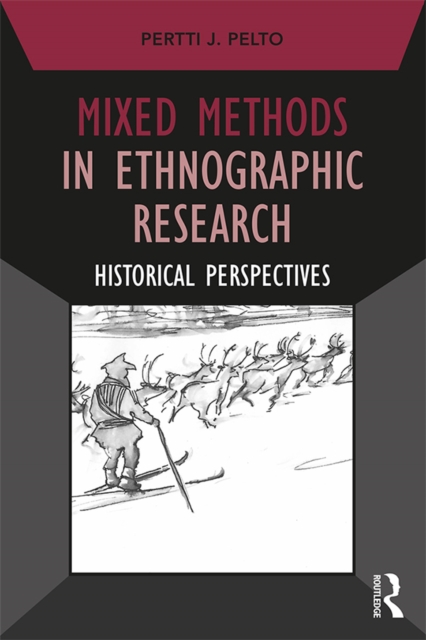 Mixed Methods in Ethnographic Research : Historical Perspectives, EPUB eBook