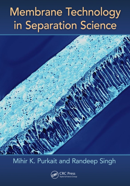 Membrane Technology in Separation Science, EPUB eBook