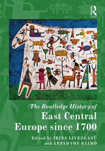 The Routledge History of East Central Europe since 1700, EPUB eBook