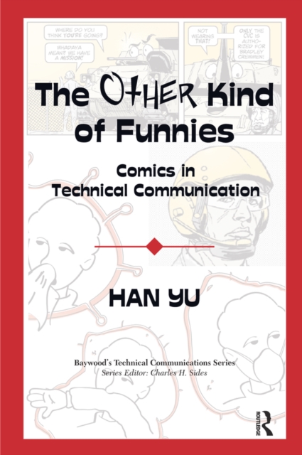 The Other Kind of Funnies : Comics in Technical Communication, EPUB eBook