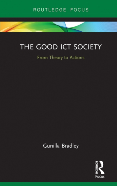 The Good ICT Society : From Theory to Actions, PDF eBook