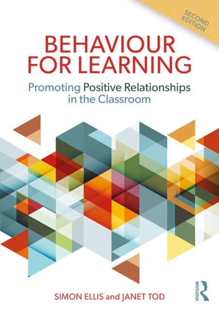 Behaviour for Learning : Promoting Positive Relationships in the Classroom, EPUB eBook