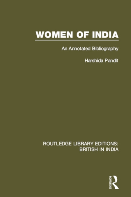Women of India : An Annotated Bibliography, EPUB eBook