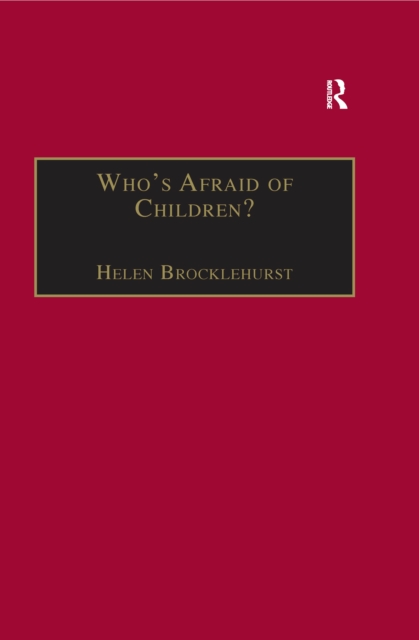 Who's Afraid of Children? : Children, Conflict and International Relations, PDF eBook